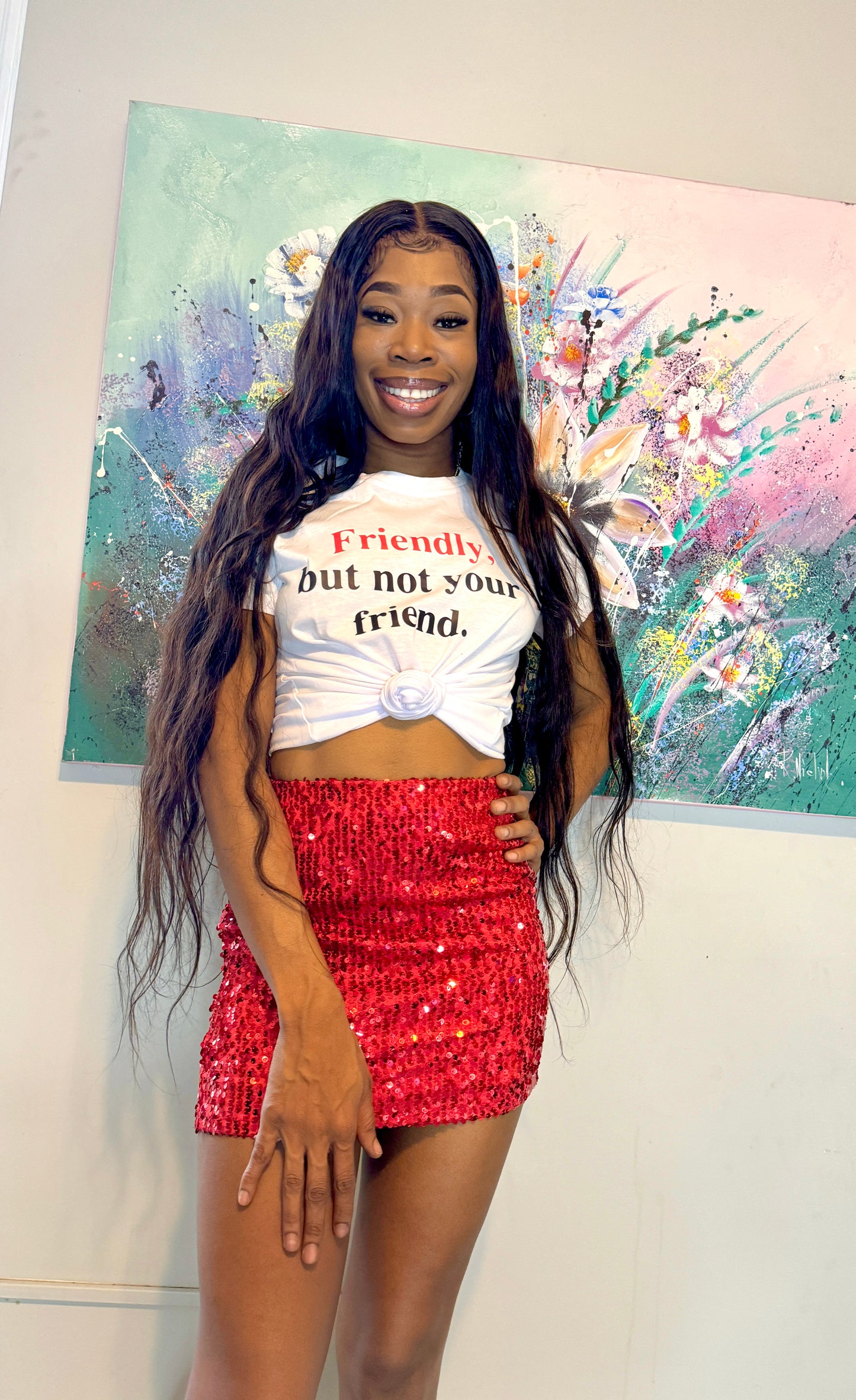 “Not your friend t-shirt”